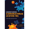 Understanding Coronavirus (COVID-19)