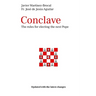 Conclave The rules for electing the next Pope: Updated with the latest changes