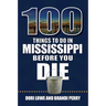 100 Things to Do in Mississippi Before You Die