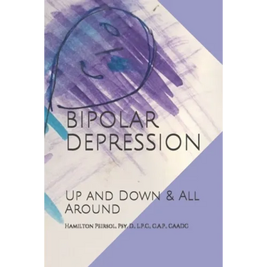 Bipolar Depression: Up and Down & All Around