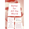 Better for All the World: The Secret History of Forced Sterilization and America's Quest for Racial Purity