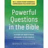 Powerful Questions in the Bible: A Study of God's Voice Speaking to His People
