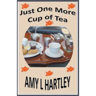 Just One More Cup of Tea