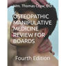 Osteopathic Manipulative Medicine Review for Boards: Fourth Edition