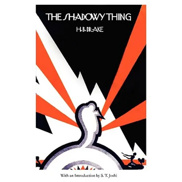 The Shadowy Thing (Lovecraft's Library)