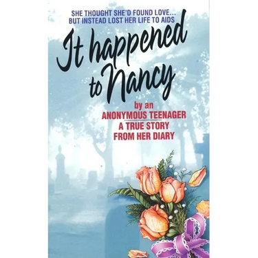 It Happened to Nancy: By an Anonymous Teenager, a True Story from Her Diary