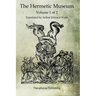 The Hermetic Museum: Volume 1 of 2