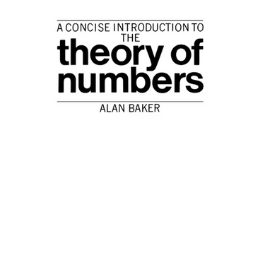 A Concise Introduction to the Theory of Numbers