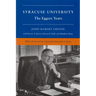 Syracuse University: Volume V: The Eggers Years