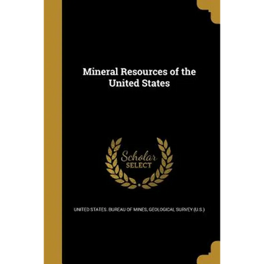 Mineral Resources of the United States
