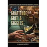 Gratitude, Grit & Giggles