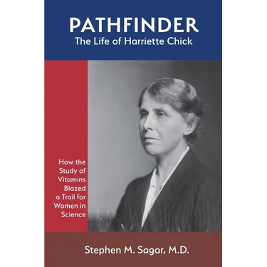 Pathfinder: The Life of Harriette Chick