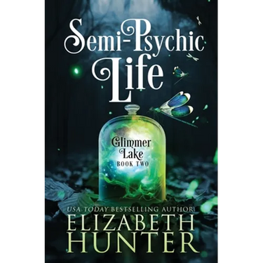 Semi-Psychic Life: A Paranormal Women's Fiction Novel