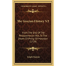 The Grecian History V2: From The End Of The Peloponnesian War, To The Death Of Philip Of Macedon (1739)