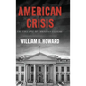 American Crisis: The Collapse of Christian Culture