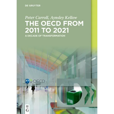 The Oecd: A Decade of Transformation: 2011-2021