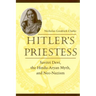 Hitler's Priestess: Savitri Devi, the Hindu-Aryan Myth, and Neo-Nazism