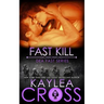 Fast Kill