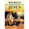 Women Who Knew Jesus