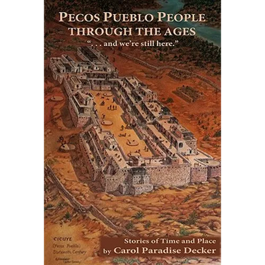 Pecos Pueblo People Through the Ages