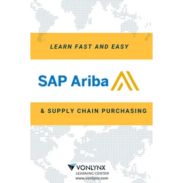 Learn SAP Ariba and Supply Chain Purchasing: Fast and Easy!