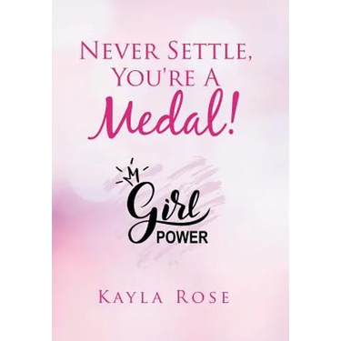 Never Settle, You're a Medal!