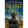 Silent Fall: An absolutely gripping and unputdownable crime thriller