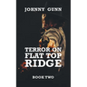 Terror on Flat Top Ridge: A Terrence Corcoran Western