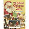Old-Fashioned Christmas Cards: 24 Cards
