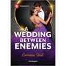 A Wedding Between Enemies