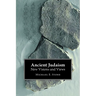 Ancient Judaism: New Visions and Views