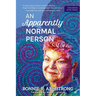An Apparently Normal Person: From Medical Mystery to Dissociative Superpower