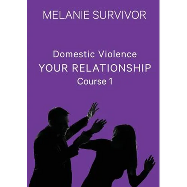 Domestic Violence: Your Relationship