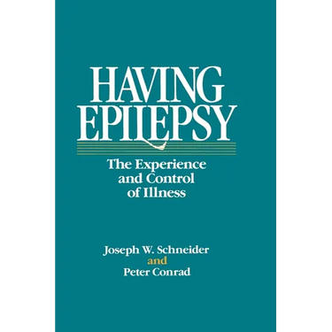 Having Epilepsy: The Experience and Control of Illness