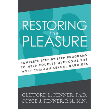 The Restoring the Pleasure (Revised)