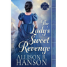 The Lady's Sweet Revenge: A Scottish Regency Historical Romance