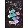 Just Visiting This Planet, Revised and Updated for the Twenty-First Century: Further Scientific Adventures of Merlin from Omniscia
