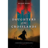 Daughters of the Crosslands