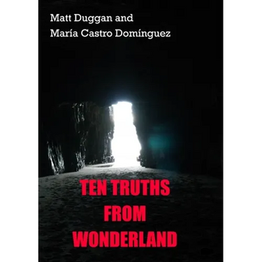 Ten Truths From Wonderland