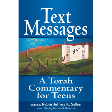 Text Messages: A Torah Commentary for Teens