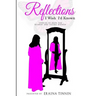 Reflections: I Wish I'd Known: Stories of Hope for Women and Young Women