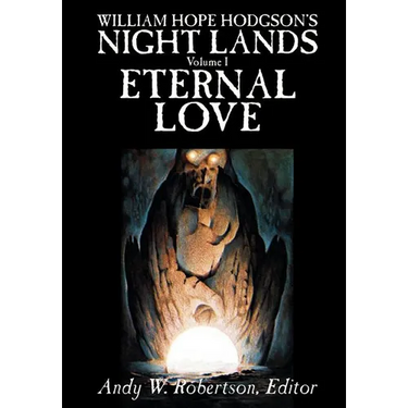 William Hope Hodgson's Night Lands