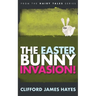 Easter Bunny Invasion!