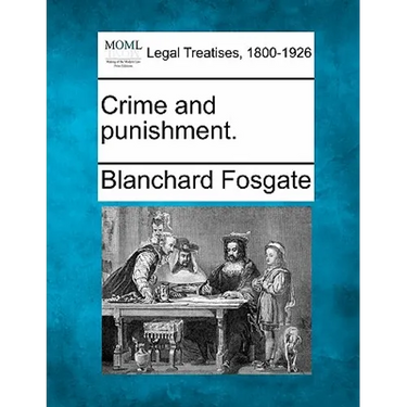 Crime and Punishment.