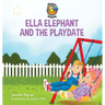 Ella Elephant and the Playdate