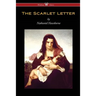 The Scarlet Letter (Wisehouse Classics Edition)