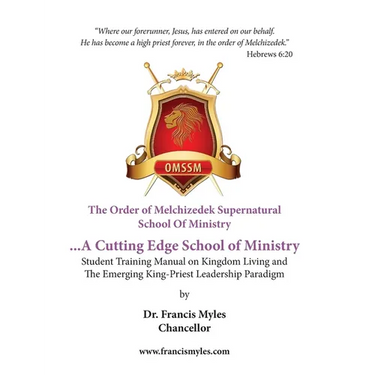 The Order of Melchizedek Supernatural School Of Ministry