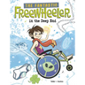The Fantastic Freewheeler in the Deep End: A Graphic Novel
