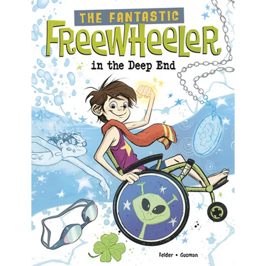 The Fantastic Freewheeler in the Deep End: A Graphic Novel