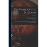The Home of the Blizzard; Being the Story of the Australasian Antarctic Expedition, 1911-1914 Volume; Volume 2